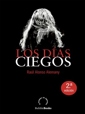 cover image of Los días ciegos